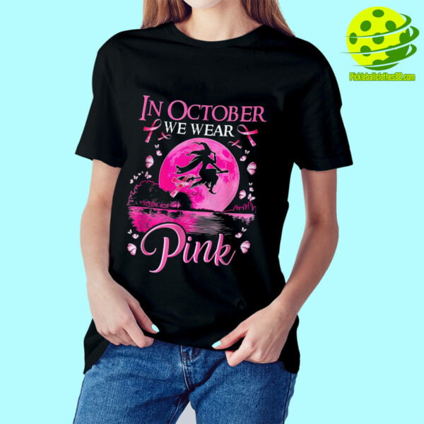 In October We Wear Pink Pickleball Shirt