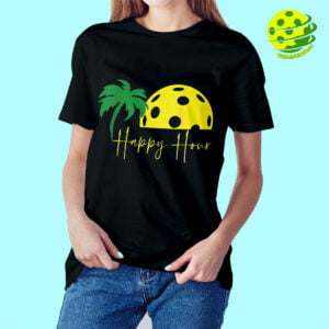 Female Model Pickleball Happy Hour Shirt