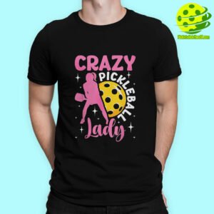 Male Model Crazy Pickleball Lady Shirt