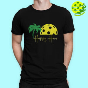 Male Model Pickleball Happy Hour Shirt