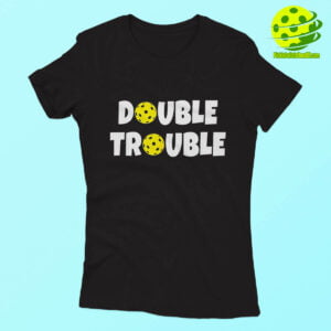 Pickleball Double Trouble Shirt Woman