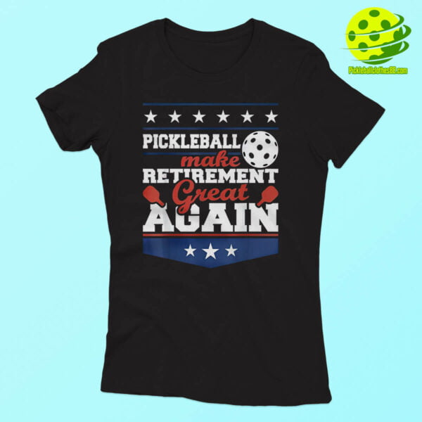 Pickleball Make Retirement Great Again Shirt